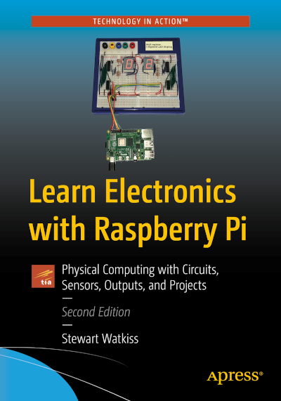 Book - Learn Electronics with Raspberry Pi by Stewart Watkiss